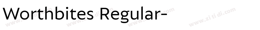 Worthbites Regular字体转换